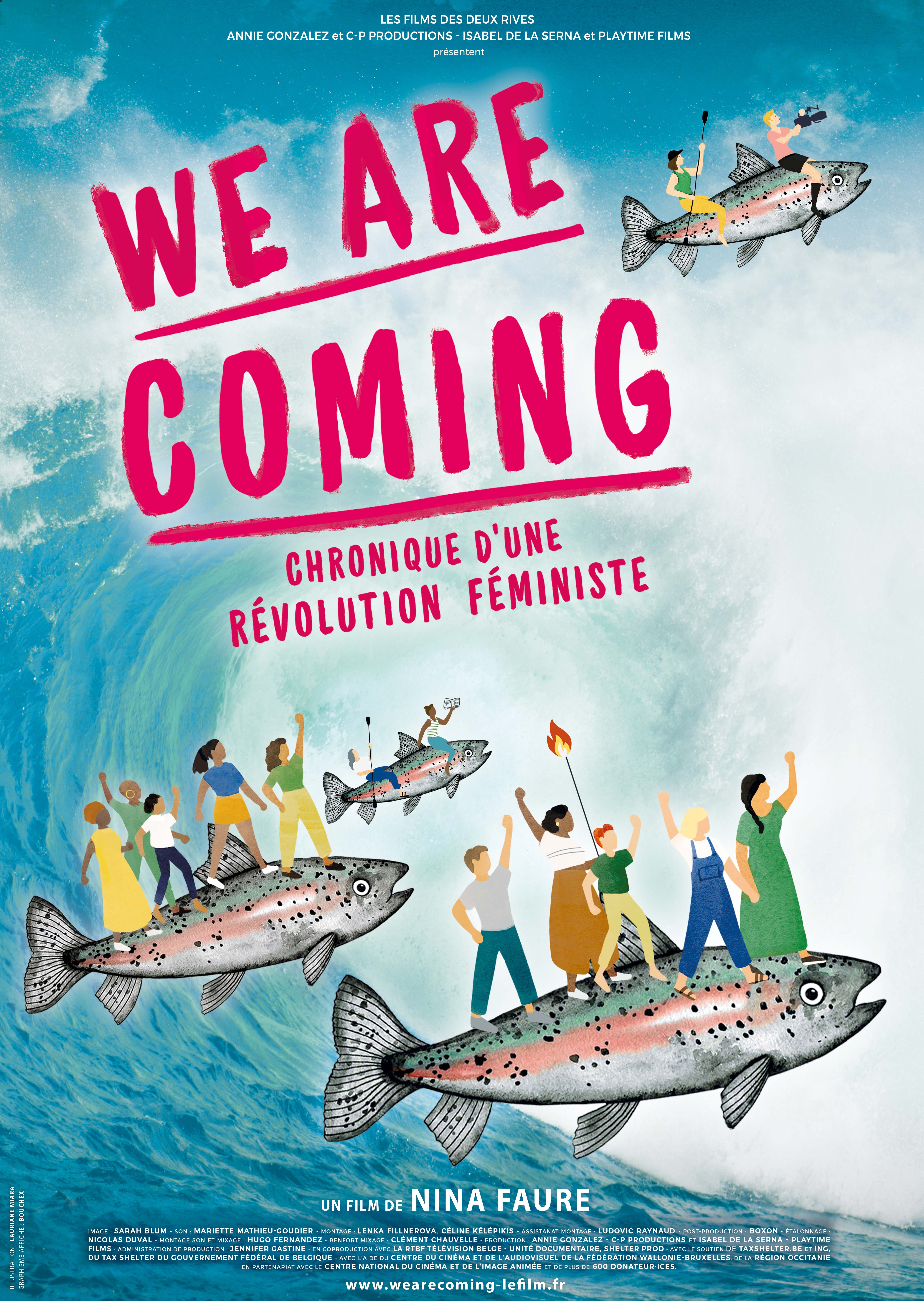 Affiche du film - We are coming, chronique d'une révolution féministe de Nina Faure © C-P Productions - Illustration :  Lauriane Miara / Graphisme : Bouchex