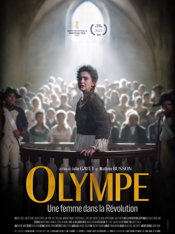 Affiche du film - Olympe, une femme dans la révolution de Mathieu Busson et Julie Gayet - © Moteur s'il vous plaît / France Télévisions